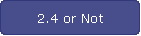 2.4 or Not